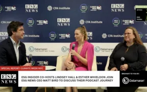 ESG Insider Co-Host Lindsey Hall & Esther Whieldon Join ESG News CEO Matt Bird To Discuss Their Podcast Journey